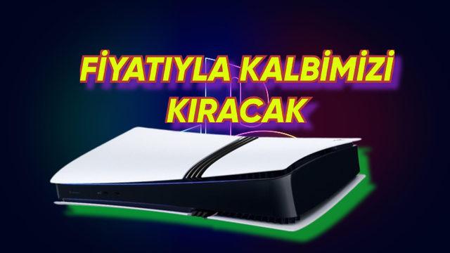 PlayStation 5 Pro’nun Türkiye Fiyatı Ne Kadar Olacak? İşte Keyfinizi Kaçıracak Muhtemel Fiyatı
