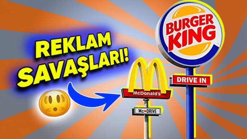 McDonald’s ve Burger King’in Birbirlerine Gönderme Yaptığı, Kıvrak Zekâların Ürünü Olduğu Belli Olan Bu Reklamları Görünce Sorumlu Ajansı Tebrik Etmek İsteyeceksiniz!