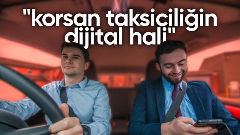 Paylaşımlı Yolculuk, Türkiye’de Neden Bir Türlü Çözüme Ulaştırılamadı? Gerçekten Dijital Korsan Taksicilik mi?