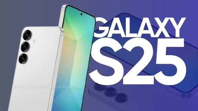 Samsung Galaxy S25 Tasarımı Ortaya Çıktı