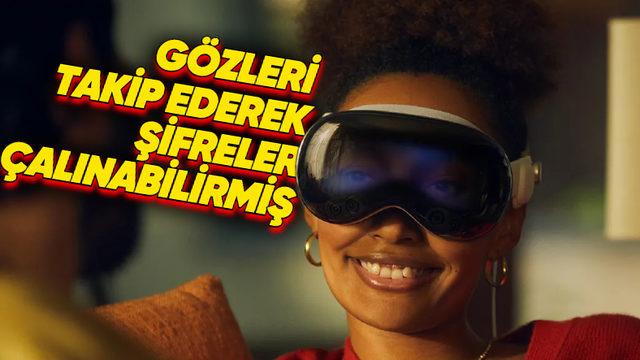Apple Vision Pro’da Daha Önce Hiçbir Cihazda Görülmemiş Bilim Kurgu Filmi Gibi Bir Güvenlik Açığı Keşfedildi!