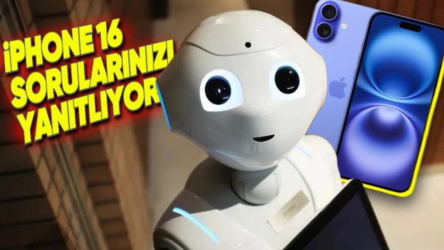 iPhone 16 Hakkındaki Tüm Sorularınızı Yanıtlayan Sohbet Botu Oluşturuldu! Satın Alıp Almamanız Gerektiğini Bile Söylüyor
