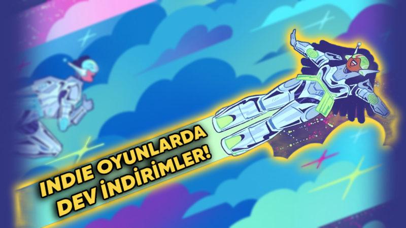 Steam’de İndie Oyun Kampanyası Başladı: 400’den Fazla Oyunda İndirim Var!