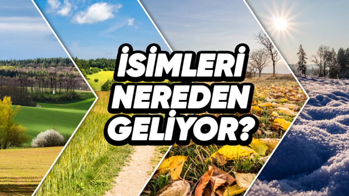 Mevsimler Neden Başka Kelimelerle Değil de İlkbahar, Yaz, Sonbahar ve Kış Olarak İfade Edilir?