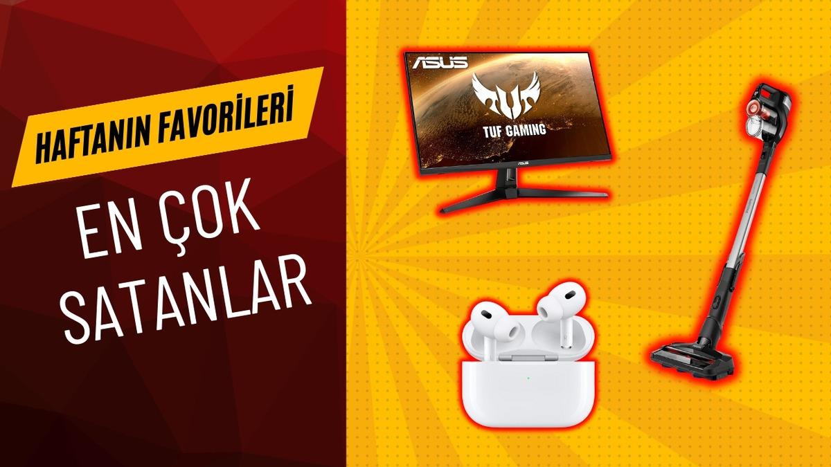 Bu Haftanın Favorileri: En Çok Satan 10 Teknolojik Ürün
