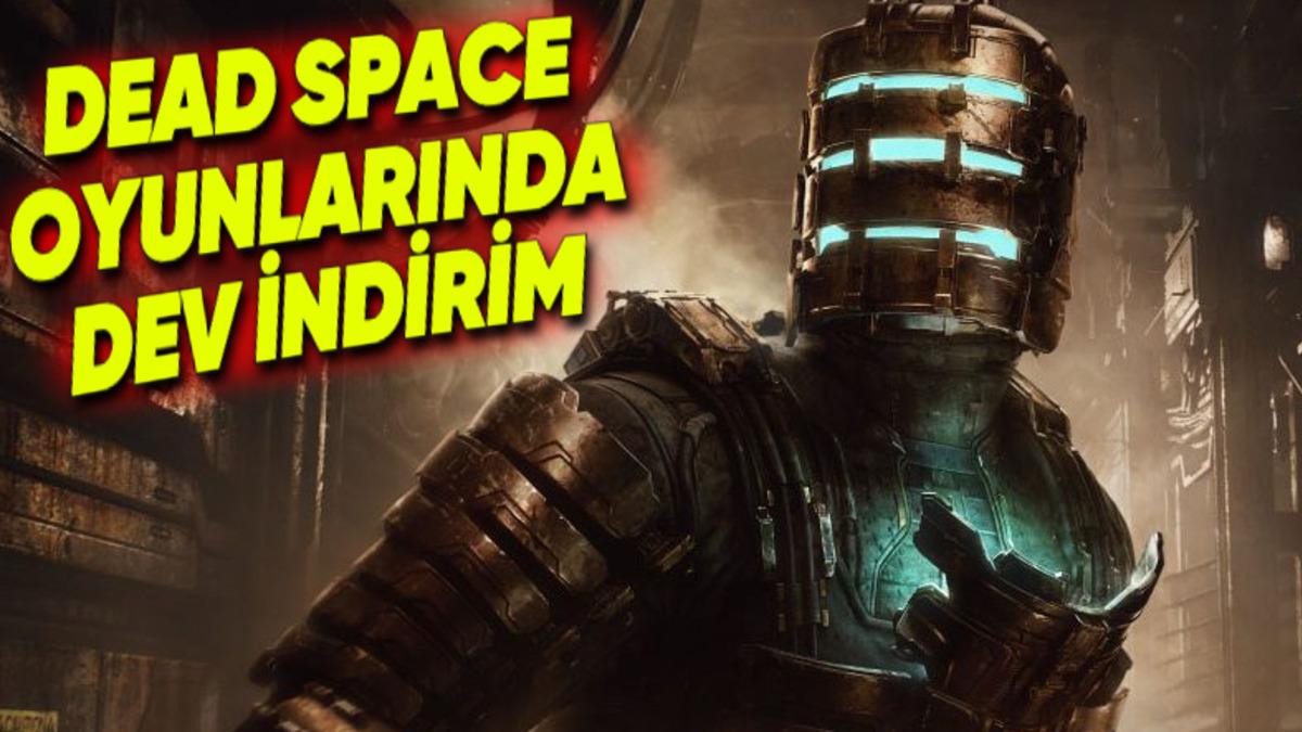Korku Sevenler Buraya: Dead Space Oyunları Steam’de %80’e Varan Oranda İndirime Girdi