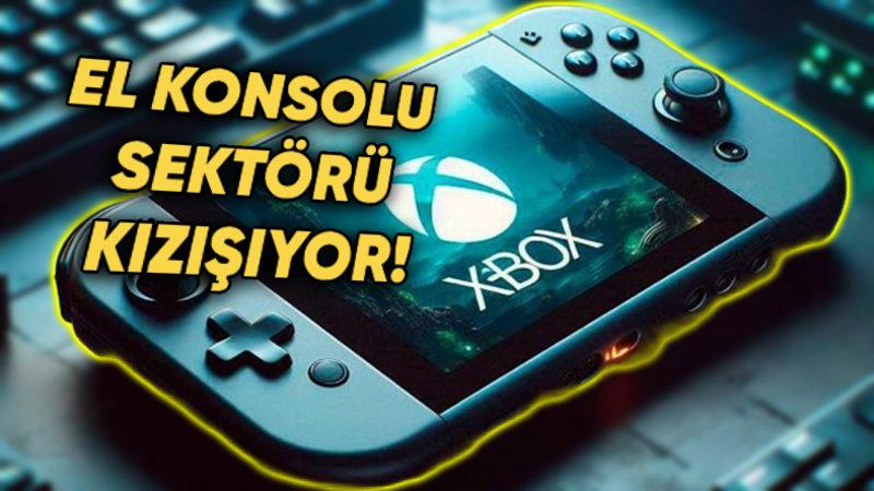 Microsoft’tan Steam Deck’e Rakip Geliyor (Sağımız Solumuz El Konsolu Oldu)