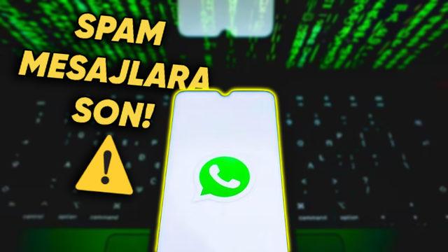 WhatsApp Dolandırıcıların Köküne Kibrit Suyu Dökecek: Bilinmeyen Numaralardan Gelen Mesajlar Otomatik Olarak Engellenecek