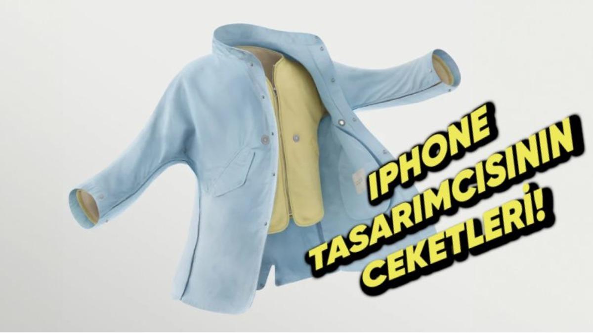 iPhone Tasarımcısı Jony Ive’ın Tasarladığı 100.000 TL’lik Ceketler Tanıtıldı