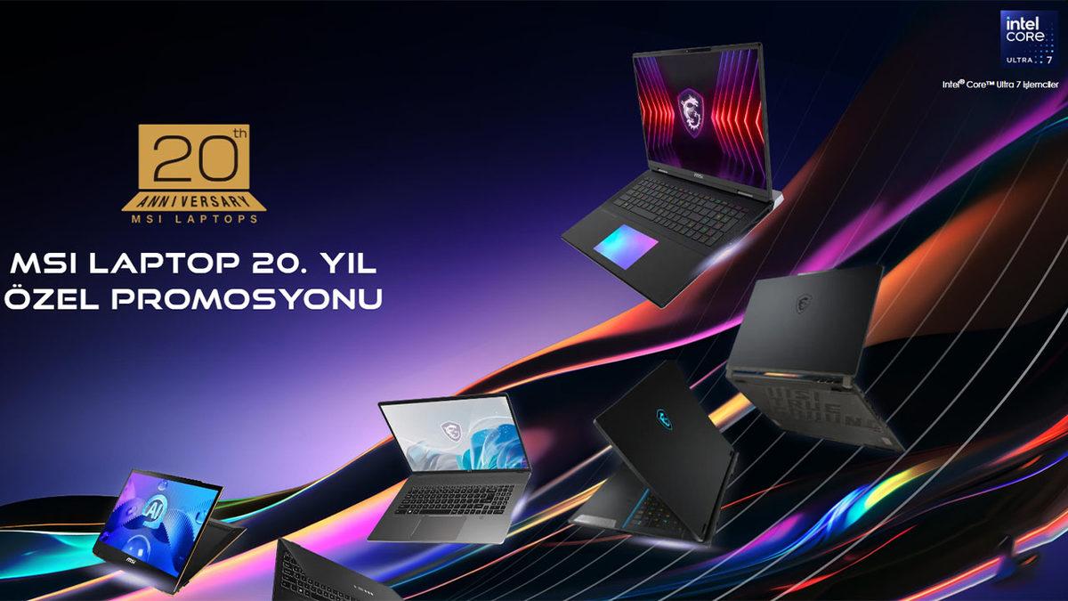 Dizüstü Bilgisayar Sektöründe 20 Yılı Deviren MSI’dan Özel Etkinlik: Promosyonlar da Var