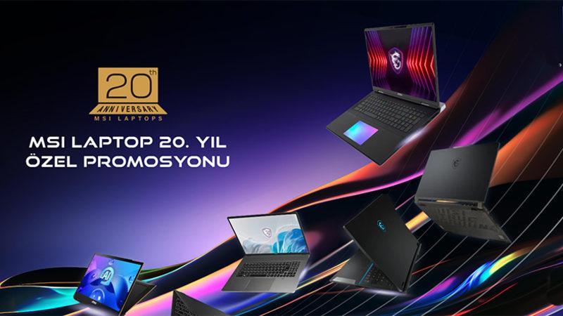 Dizüstü Bilgisayar Sektöründe 20 Yılı Deviren MSI’dan Özel Etkinlik: Promosyonlar da Var