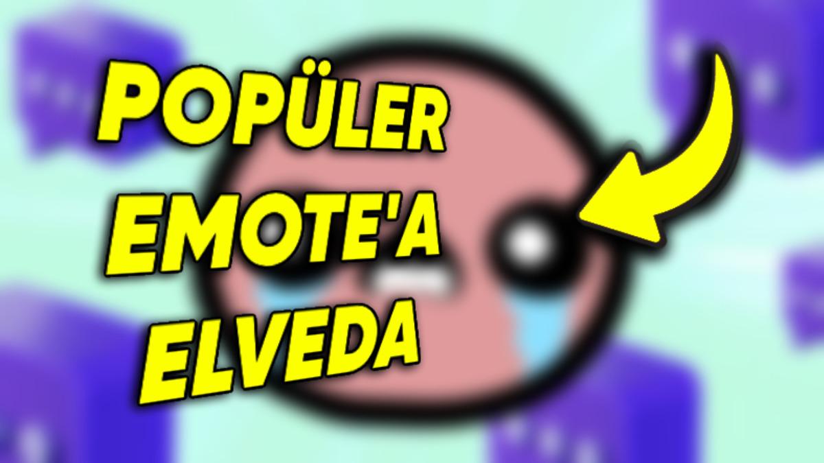 Twitch’in Popüler Emote’u Artık Kullanılamayacak (Tabii Hâlâ İhtimal Yok Değil)