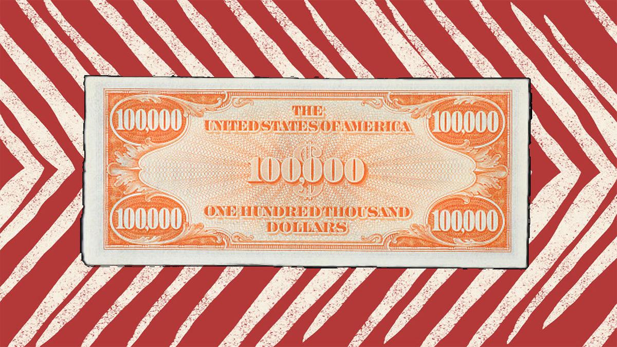 Amerika’nın 42.000 Adet Bastığı 100.000 Dolarlık Banknota Sahip Olmak Neden Yasak? (Tek Sebebi Çok Yüklü Bir Miktar Olması Değil!)