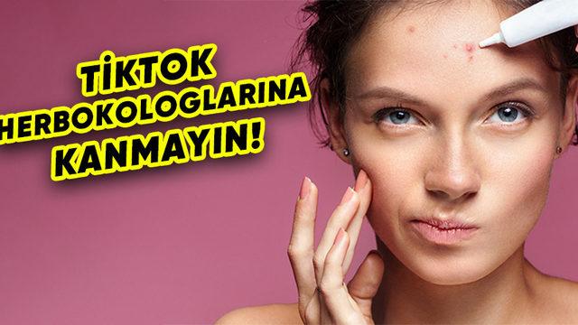 TikTok Fenomenlerinin Sivilce Sorunu İçin Verdikleri Tavsiye, Deli Saçması Çıktı: Kansere Yol Açıyor