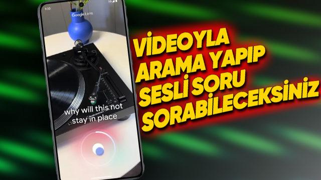 Google Lens’e Bomba Özellik Geldi: Videoyla Arama Yapma!