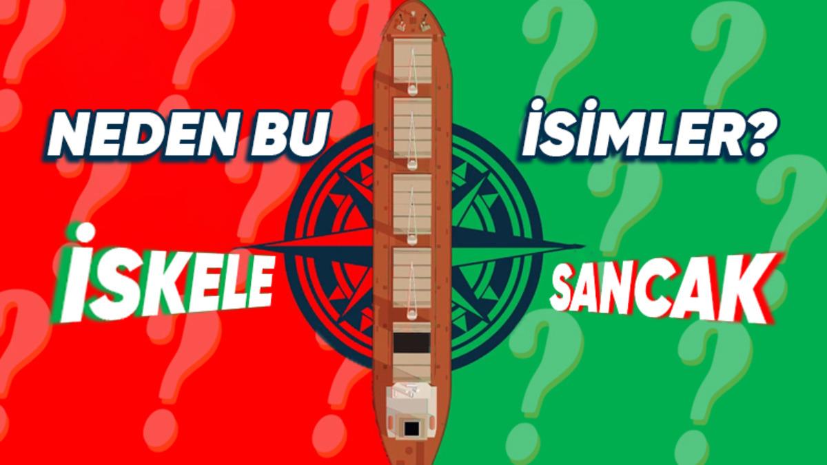 Gemilerde Sağ ve Sol Yok: Peki Neden Denizciler Yönler Yerine Sancak ve İskele Diyor?