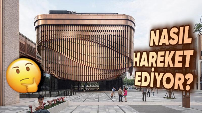 Şanghay’daki Finans Merkezinin Dış Cephesi Nasıl Oluyor da Hareket Edip Yer Değiştirebiliyor?