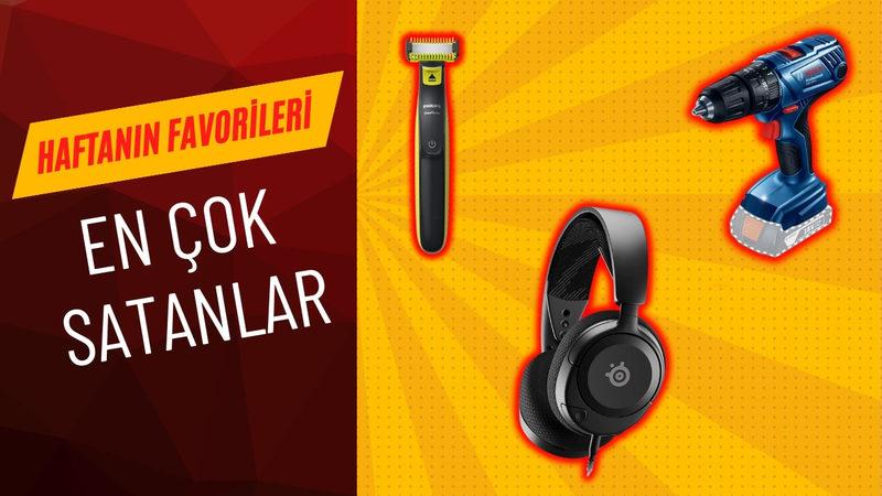Bu Haftanın Favorileri: En Çok Satan 10 Teknolojik Ürün