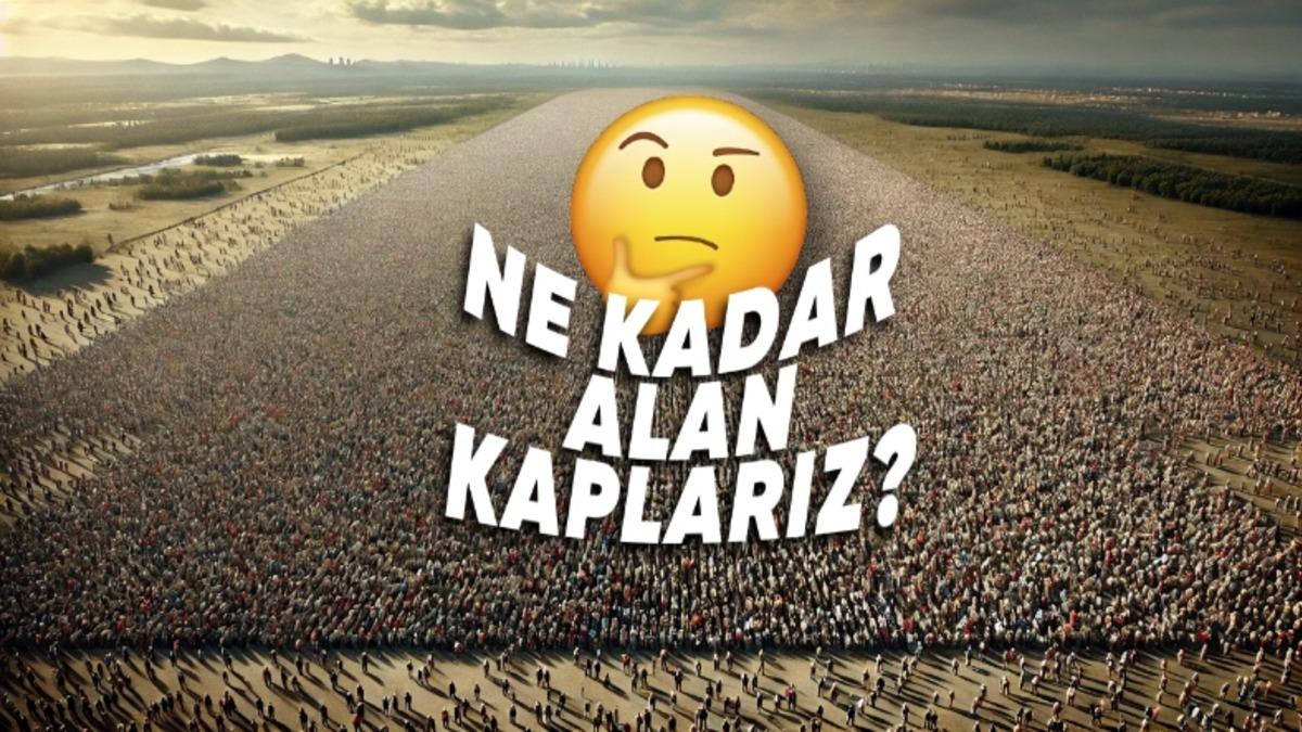 Dünyadaki Tüm İnsanları Bir Araya Getirsek Ne Kadar Alan Kaplardı? Sonucun Bu Kadar Şaşırtıcı Olacağını Hesaplarken Biz de Bimiyorduk!