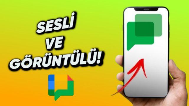 Google Chat’e Video ve Sesli Mesaj Özellikleri Geliyor! (Artık Metinle Sınırlı Değil!)