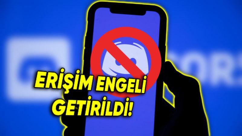 Discord’a Erişim Engeli Getirildi! (Korkulan Oldu...)