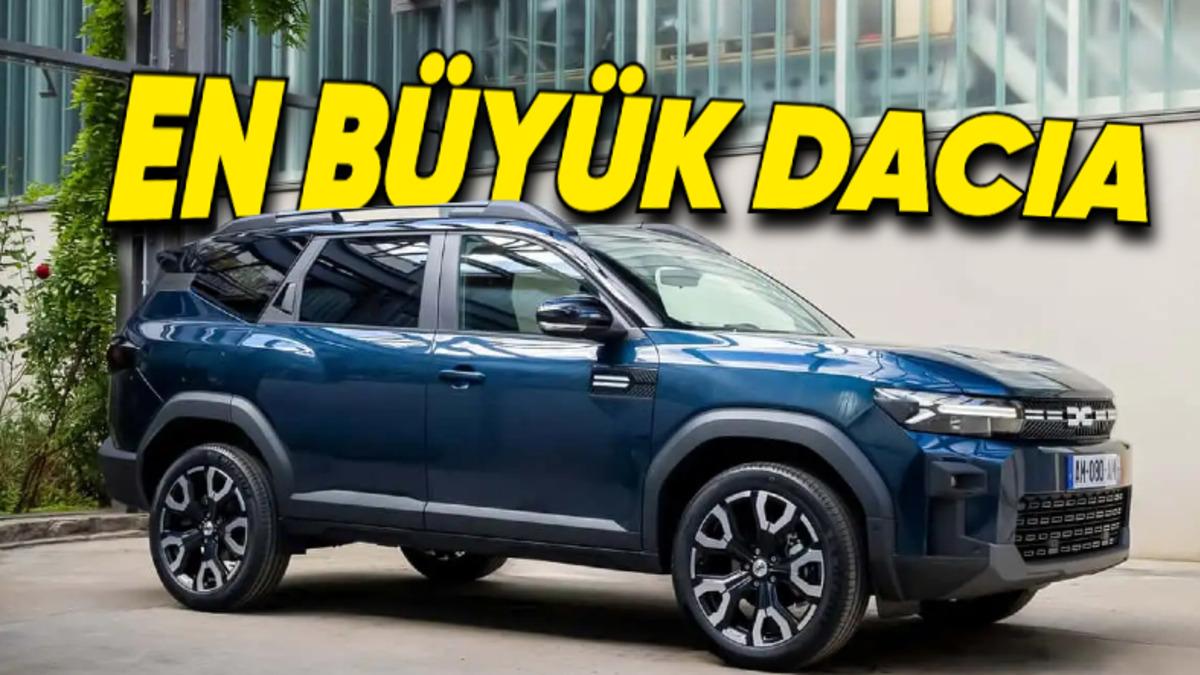 Dacia, Kalabalık Ailelerin Vazgeçilmezi Olacak, Bugüne Kadarki En Büyük Otomobili "Bigster"ı Tanıttı: İşte Özellikleri