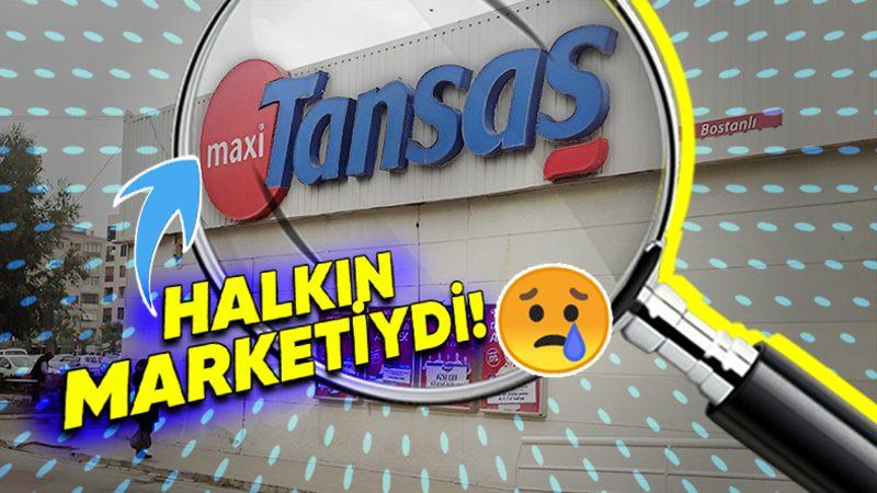 Halka Kaliteli ve Ucuz Gıda Satmak Gibi Güzel Bir Amaca Hizmet Eden Tansaş, Neden Bir Anda Ortadan Kayboldu?