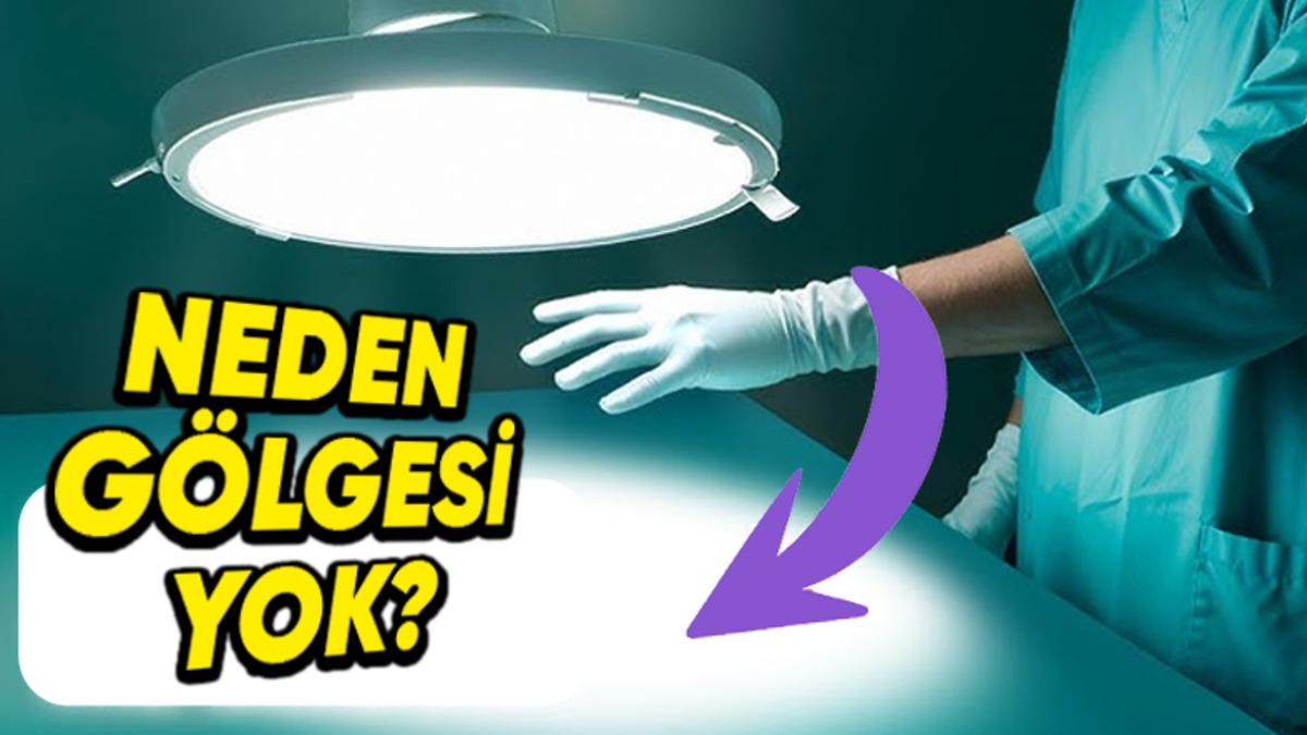 Ameliyathane Işık Doluyken Nasıl Oluyor da En Küçük Bir Gölge Bırakmıyor? İşte Arkasındaki Sır