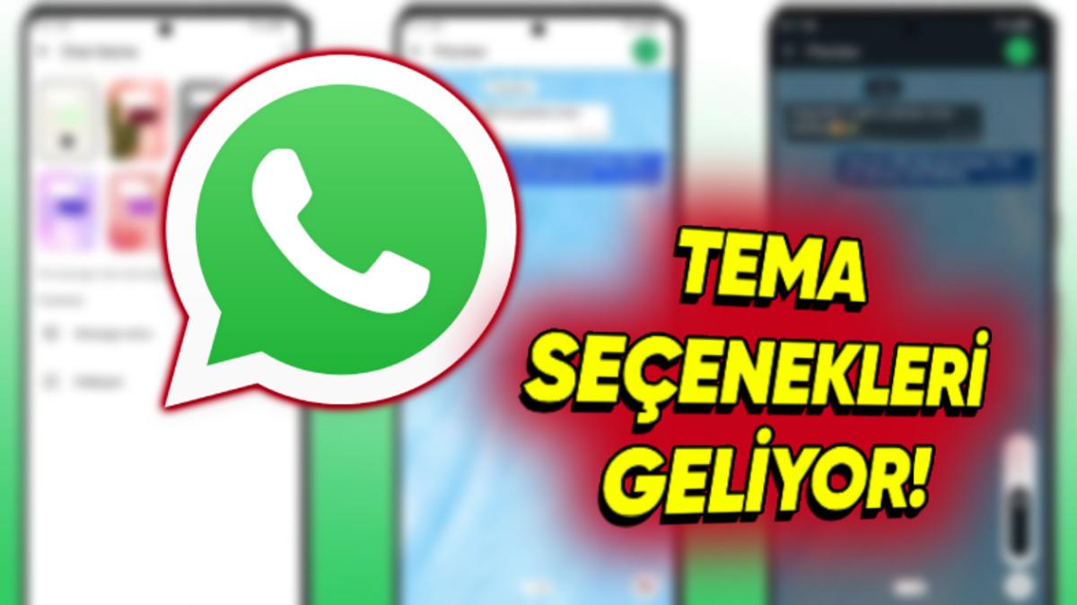 WhatsApp’a Tema Seçenekleri Geliyor: Artık Konuşmaları Kişiselleştirebileceğiz!