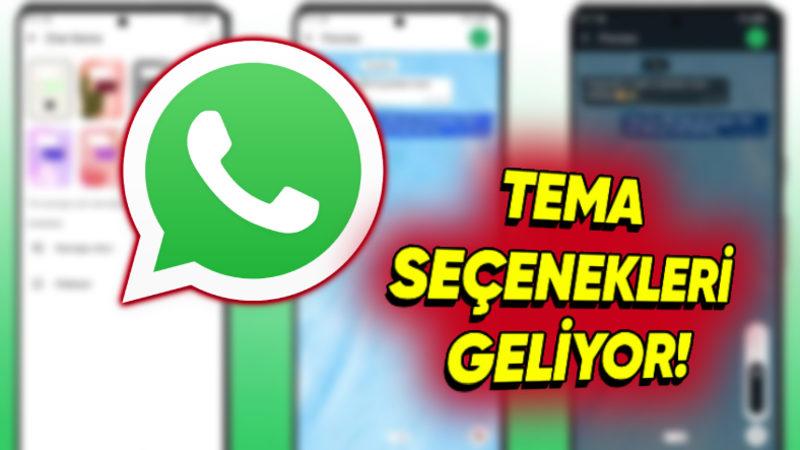 WhatsApp’a Tema Seçenekleri Geliyor: Artık Konuşmaları Kişiselleştirebileceğiz!