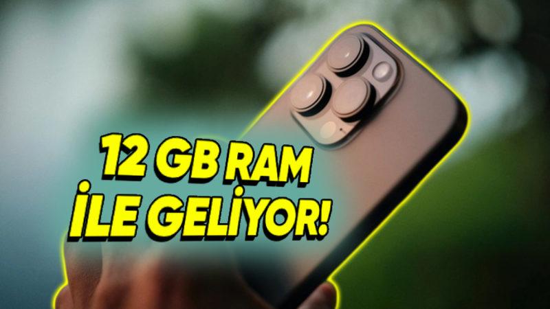 iPhone 17 Pro Max, 12 GB RAM’e Sahip Tek iPhone Olacak! (Apple’dan Yine Radikal Kararlar Silsilesi)