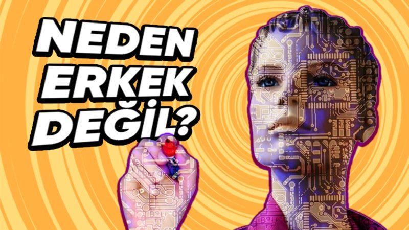 Siri, Alexa ve Cortana Gibi Yapay Zekâ Asistanlarının Sesi Neden Genellikle Kadındır?