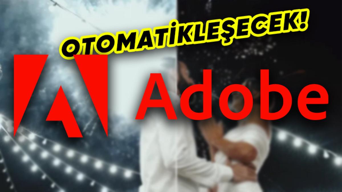 Adobe, Yepyeni Video ve Fotoğraf Düzenleme Araçlarını Duyurdu: Kullanıcılar, Yapay Zekâya Hükmedecek!
