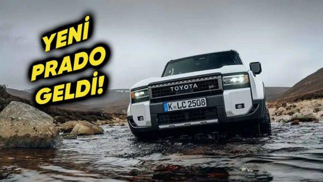 Yeni Toyota Land Cruiser Prado Türkiye’de Satışa Sunuldu (Bu Fiyata Toyota mı Olur?)