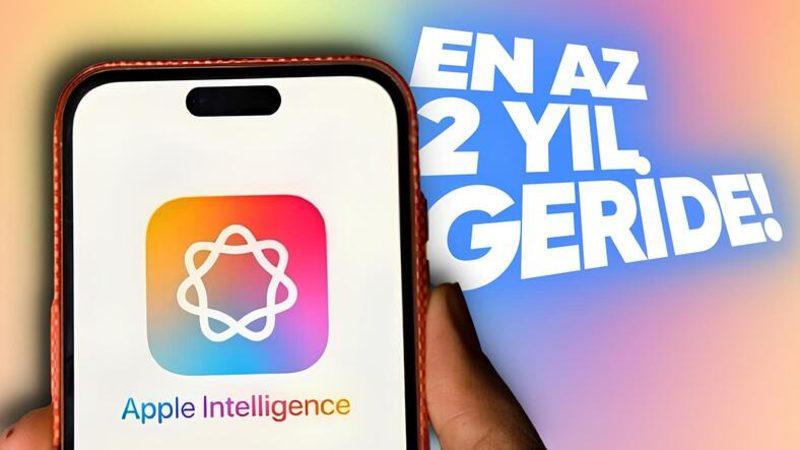 Apple Çalışanlarına Göre Apple Intelligence En Az 2 Yıl Geride