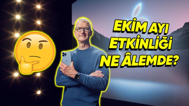 Apple’ın Ekim Ayı Etkinliği İptal Olabilir (Şirkette Bir Şeyler Ters Gidiyor Gibi)