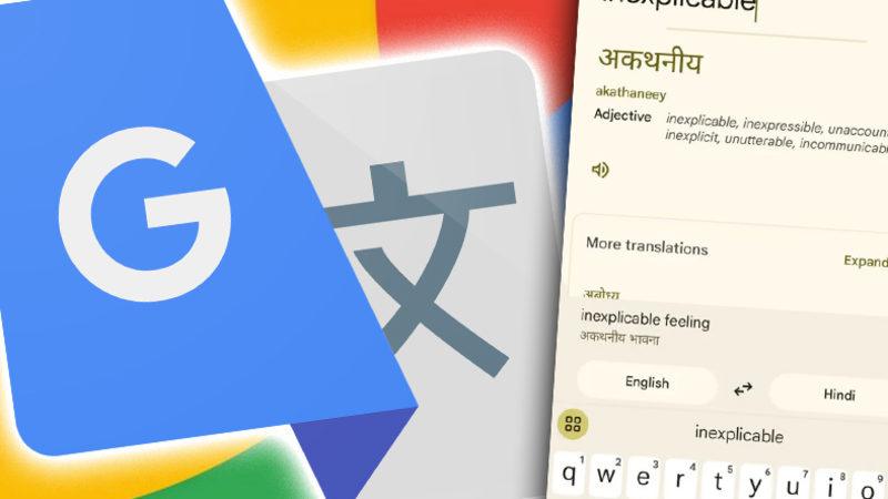 Google Çeviri Uygulamasına İki Bomba Özellik Geliyor: Çeviri Yapmak, Hiç Olmadığı Kadar Konforlu Olacak