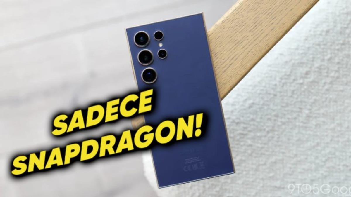 Samsung Galaxy S25 ve S26’da Sadece Snapdragon Kullanmayı Planlıyor (Kesin mi?)