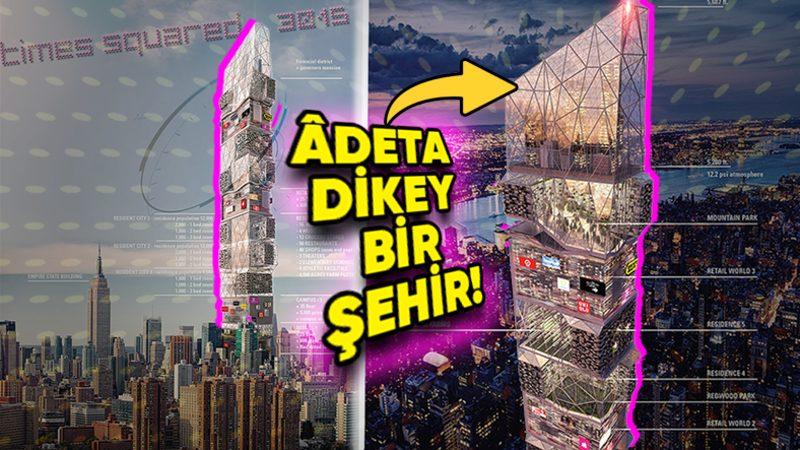 Âdeta Dikey Bir Şehir Olan, Bugüne Kadar Önerilmiş En Cesur Gökdelen Projesi: Times Squared 3015 (Kendi Kendine Yetebiliyor!)