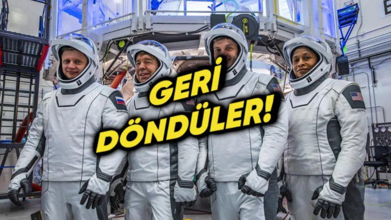 8 Ay Uzayda Mahsur Kalan Astronotlar, Nihayet Dünya’ya Döndü