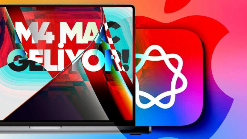 M4 Mac, Yarın Tanıtılacak! İşte Bilmeniz Gereken 10 Önemli Detay