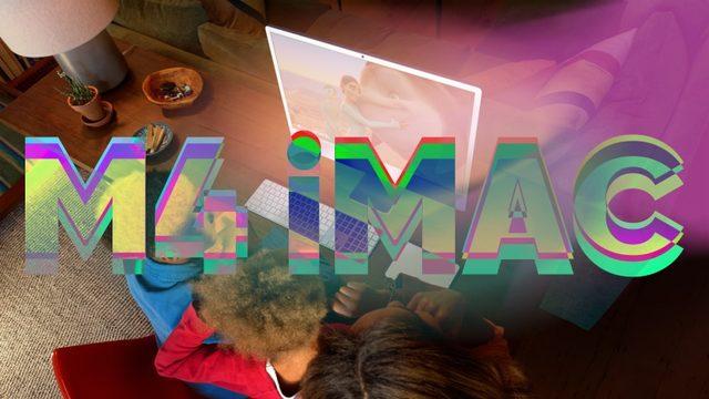 M4 İşlemcili iMac Tanıtıldı: İşte Az mı Çok mu Anlaşılmayan Fiyatı