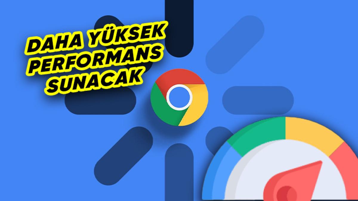 Google, Chrome’daki Performans Sorununa İlaç Gibi Gelecek 2 Yeni Özellik Duyurdu
