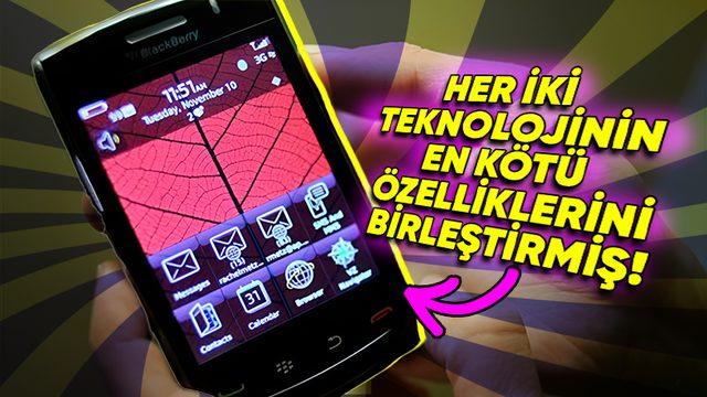 BlackBerry, iPhone’u Taklit Etmeye Çalışırken Nasıl İki Teknolojinin de En Kötü Özelliklerini Bir Araya Getirip Her Şeyi Eline Yüzüne Bulaştırdı?