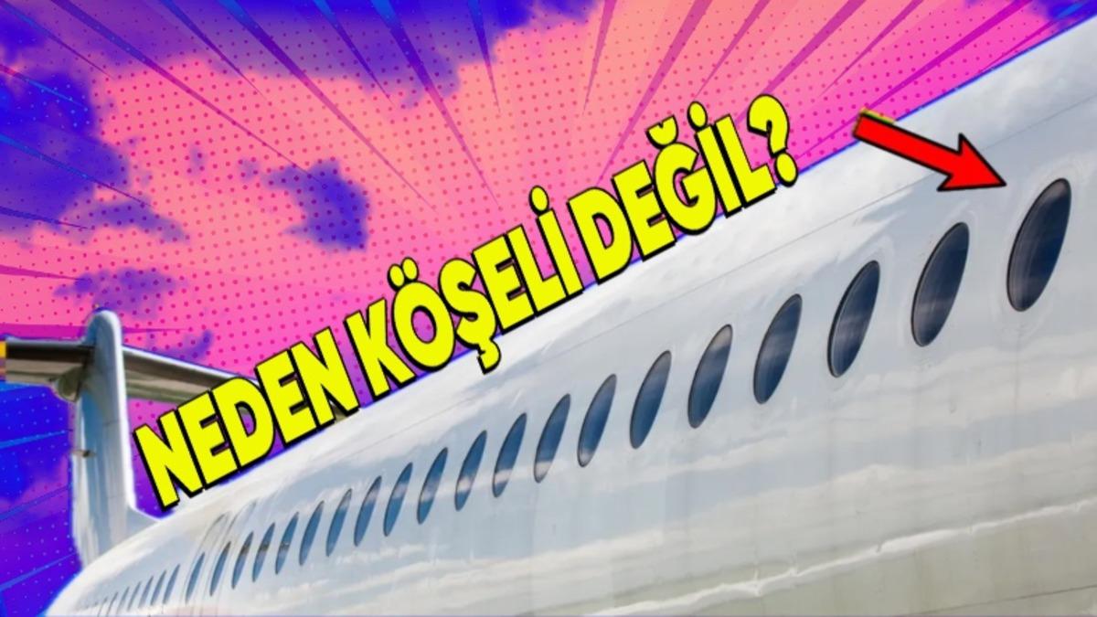 Diğer Taşıtların Pencereleri Köşeliyken Uçaklarınkinin Oval Olmasının Hayati Sebebini Açıklıyoruz