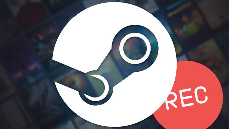 Artık Her Yer Oyun Videoları ile Dolacak: Steam’in Oyun Kaydı Özelliği Kullanıma Sunuldu