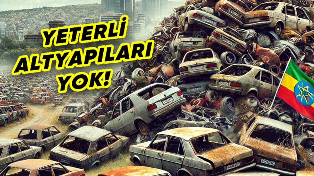 Etiyopya’da Kriz Çıkaran Karar: Benzinli Otomobil Satışları Aniden Yasaklandı