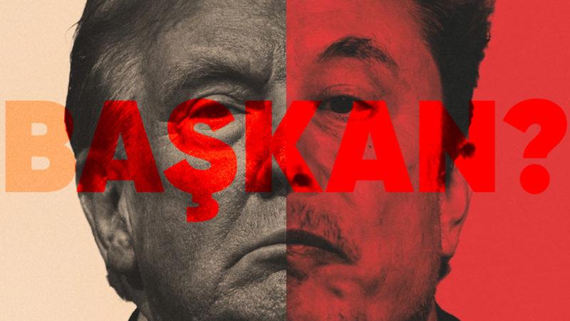 Elon Musk Neden Donald Trump’ın En Büyük Destekçisi Oldu? Bu İkili Dünyayı Nasıl Etkileyecek?