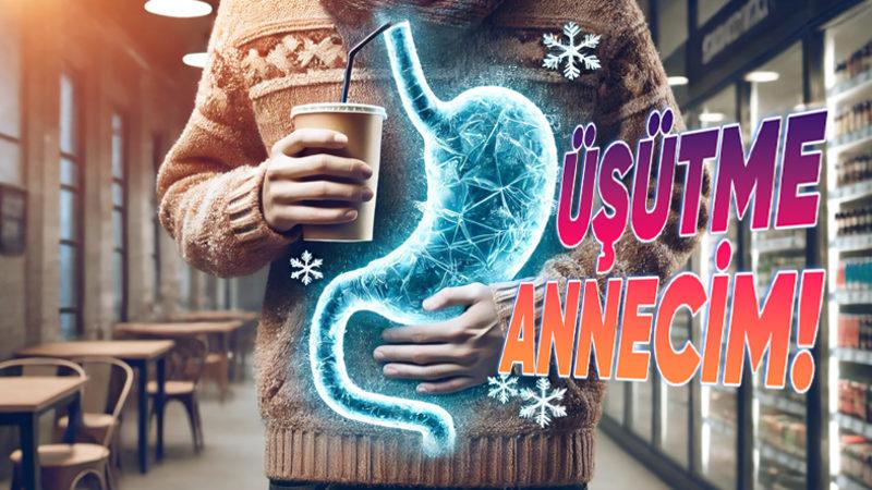Annelerimiz Haklı mı? Soğuk Yiyecekler ve Soğuk Hava Gerçekten Midemizi Üşütür mü Yoksa Bilimsel Olarak Bu da Yanlış mı?