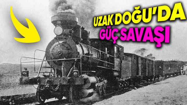 Rusya ve Japonya, Neden Daha Yapımı Bile Tamamlanmayan Bir Demir Yolu İçin Savaşa Girdi? Kazanan Epey Kârlı Çıkmış!